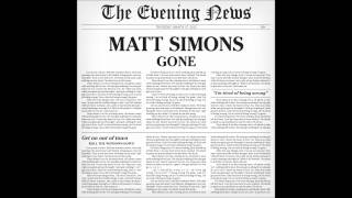 Watch Matt Simons Gone video