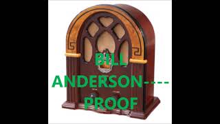Watch Bill Anderson Proof video
