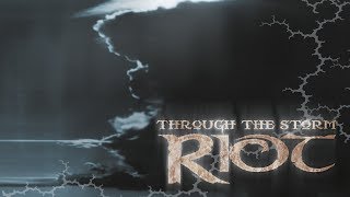 Watch Riot Through The Storm video