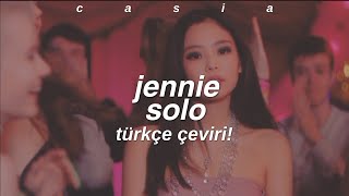 jennie - solo türkçe çeviri!!