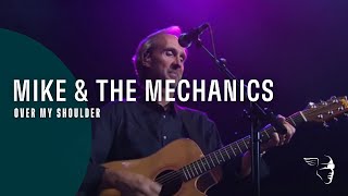 Watch Mike  The Mechanics Over My Shoulder video