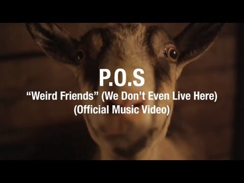 Weird Friends (We Don't Even Live Here)