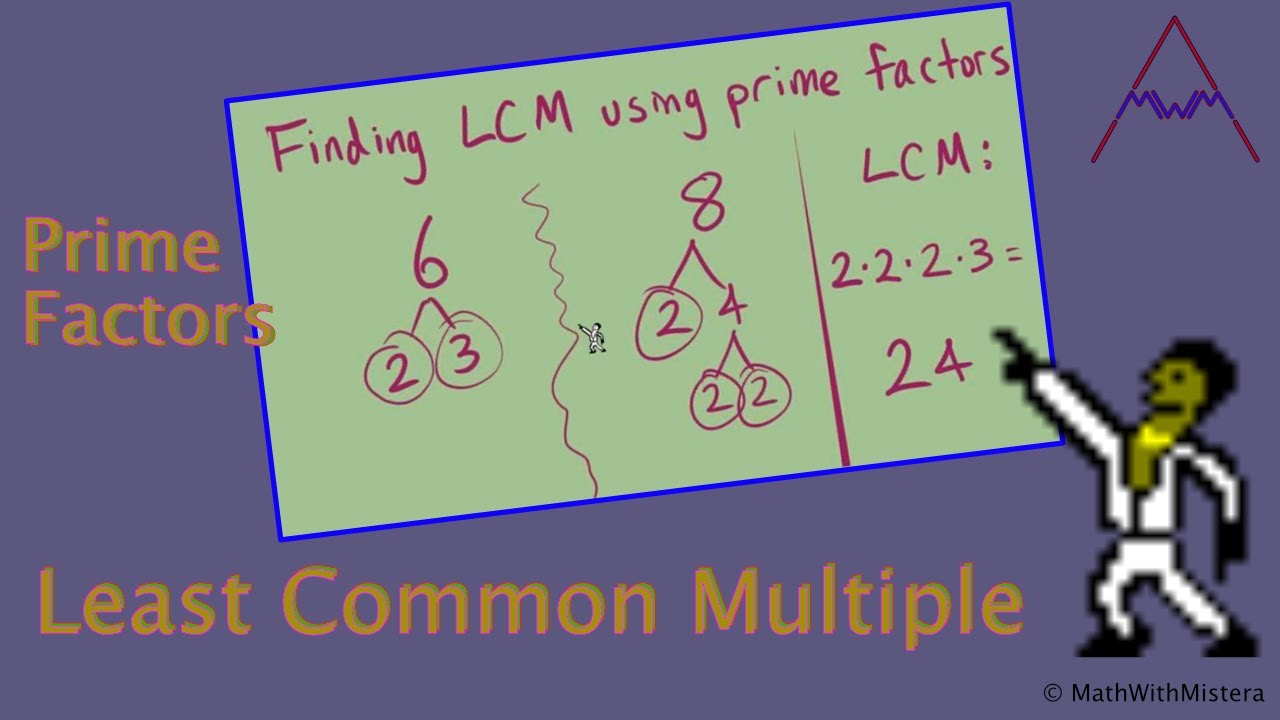 The Least Common Multiple (LCM) -- Part 1 of 2 - YouTube