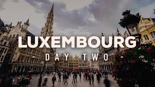 Explore Europe Vlog - Luxembourg - Day 2