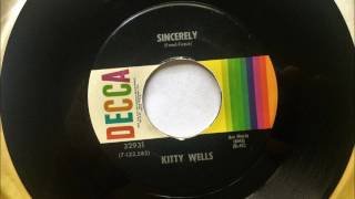 Watch Kitty Wells Sincerely video