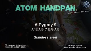A2 Pygmy Wolf Skin (05/08/2022) Stainless steel Atom Handpan