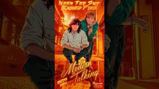 #Moderntalking When The Sky Rained Fire (80'S Mix)