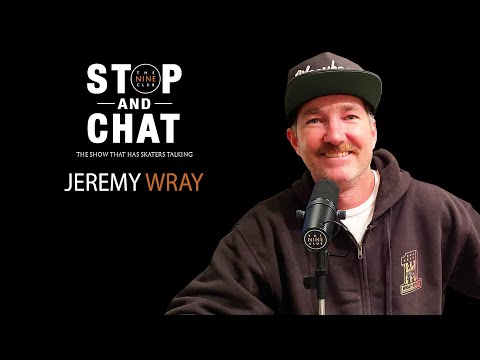 Jeremy Wray - Stop And Chat | The Nine Club With Chris Roberts