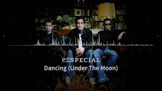 Watch Ez Special Dancing under The Moon video