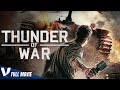 THUNDER OF WAR - FULL HD WAR ACTION MOVIE IN ENGLISH