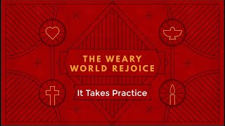 11.13.22 - It Takes Practice - 1 Thessalonians 5:8-22