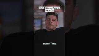 Nick Diaz Puts Ariel In His Place When Asked About Nates Fame