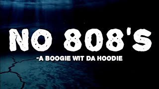Watch A Boogie Wit Da Hoodie No 808s video