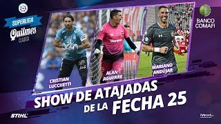 Show de atajadas de la fecha 25 #SAF