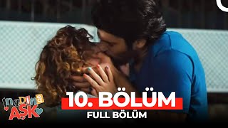 İnadına Aşk 10.Bölüm