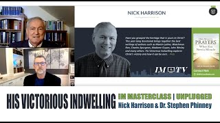 #IM Media | #Masterclass | His Victorious Indwelling