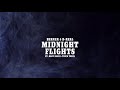 Midnight Flights Video preview