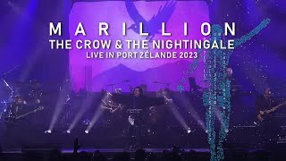 Marillion 'The Crow And The Nightingale (Live)' - New Album 'Live In Port Zélande 2023' Out Jun 21St