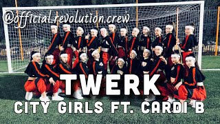 City Girls - twerk ft. Cardi B | @dance_school_style @.revolution.crew