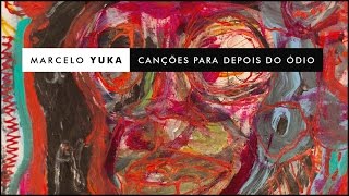 Watch Marcelo Yuka O Dia Em Que O Homem Se Cansa feat Barbara Mendes  Bukassa Kabengele video