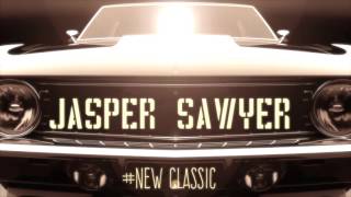 Watch Jasper Sawyer New Classic video