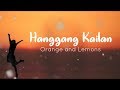Hanggang Kailan - Orange and Lemons (cover by Raphiel Shannon) - Lyrics