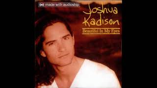 Watch Joshua Kadison All Ill Ever Ask video