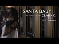 Santa Baby performed live by Clara C