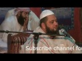 Maulana Qari Abdul Hannan siddiqi( mukammal bayan)