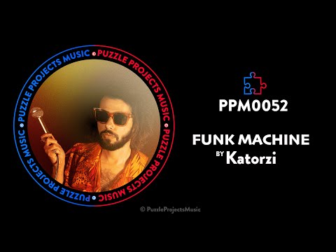 Funk Machine BY KATORZI (PuzzleProjectsMusic)