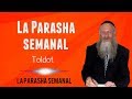 La Parasha semanal Toldot