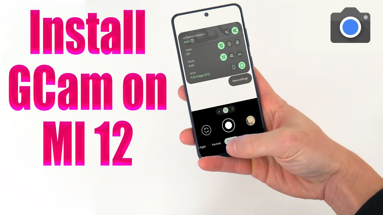 Download GCam 8.4 for MI 12 (Google Camera APK Port Download GCam 8.4 for MI 12 (Google Camera APK Port