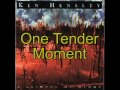 One Tender Moment Video preview