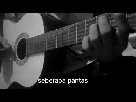 seberapa pantas - Sheila on 7 - fingerstyle