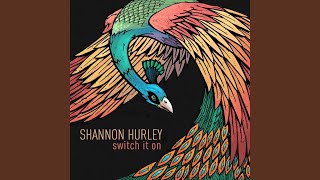 Watch Shannon Hurley Behind The Clouds video