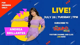 Live With Andrea Brillantes July 26, 2022