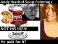 Andy Warhol Tomato Soup - NOT his idea?!?