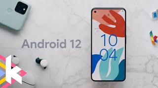 Android 12 - Das ist alles Neu!