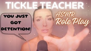 Asmr Role Play Tickle Teacher You Got A Tickle Detention