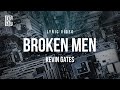 Kevin Gates - Broken Men | Lyrics