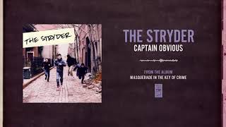 Watch Stryder Captain Obvious video