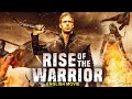 RISE OF THE WARRIOR - Hollywood English Movie | Blockbuster Action Adventure Full Movie In English