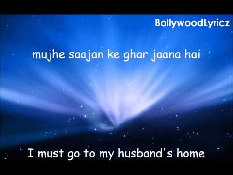 Saajan Ke Ghar Jaana Hai English Translation...