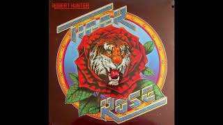 Watch Robert Hunter Tiger Rose video