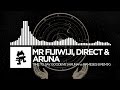 Mr FijiWiji, Direct & ARUNA - Time To Say Goodbye (ARUNA vs Rameses B Remix) [Monstercat Release]