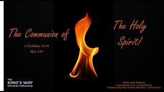 Communion of the Holy Spirit - Acts 2:42