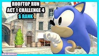 Sonic X Shadow Generations Rooftop Run Act 1 Challenge 4 S Rank Guide