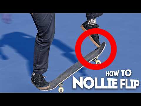 HOW TO NOLLIE FLIP THE EASIEST WAY TUTORIAL!