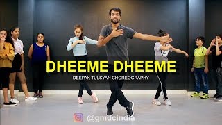 Dheeme Dheeme - Dance Cover | Tony Kakkar | Deepak Tulsyan Choreography | G M Da
