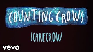 Watch Counting Crows Scarecrow video